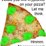Kryptonite Fast Food Pizza made me weak and sick